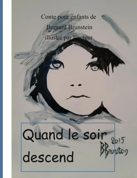 Bernard Brunstein | Quand Le Soir Descend | Buch | FranzöSisch (2022)-image