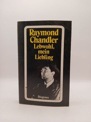 Lebwohl, mein Liebling (Philip Marlowe) Raymond Chandler Chandler, Raymond und M