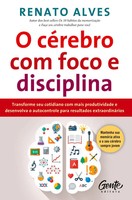 Renato Alves | O CéRebro Com Foco E Disciplina | Taschenbuch | Portugiesisch