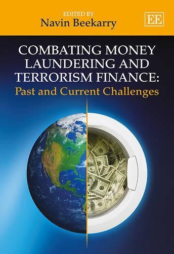 Combating Money Laundering and Terrorism Finance: Past and Cu... - 9781849807517