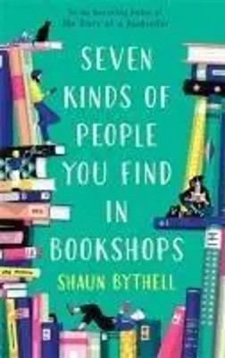 Seven Kinds of People You Find in Bookshops | Shaun Bythell | Taschenbuch | 2026