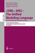 Uml 2002--The Unified Modeling Language : Model Engineering, Concepts, and To...