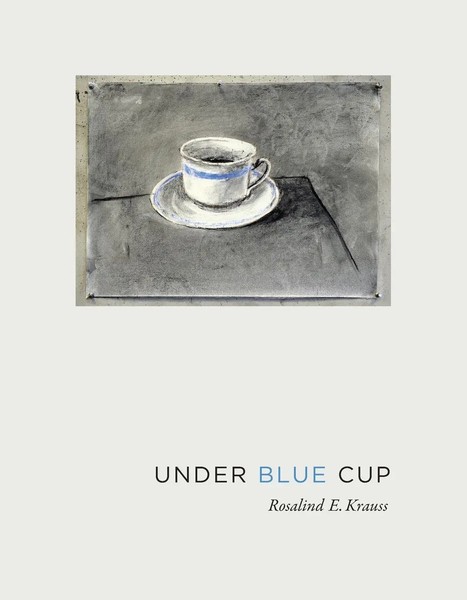 Under Blue Cup | Rosalind E. Krauss | Taschenbuch | Englisch | 2024 | Mit Press-image