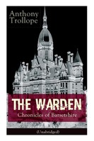 Anthony Trollope | The Warden - Chronicles Of Barsetshire (Unabridged) | Buch