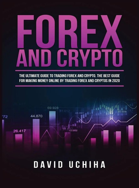 David Uchiha | Forex And Cryptocurrency | Buch | Englisch (2020) | Gebunden-image