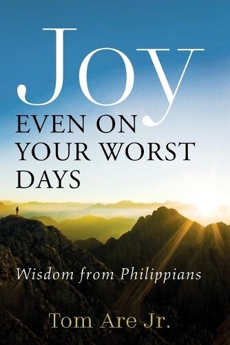 Thumbnail - Tom Are Joy Even On Your Worst Days (taschenbuch) (us Import)