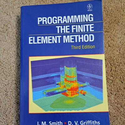 Programming the Finite Element Method, 3rd Edition