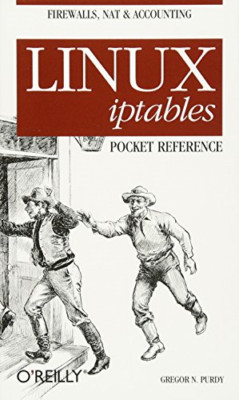 Linux Iptables Taschenreferenz (Taschenreferenz (O'Re - Taschenbuch NEU purdy, G