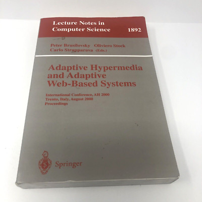 Adaptive Hypermedia and Adaptive Web-Based Systems Springer 9783540679103
