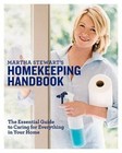 Martha Stewart's Homekeeping Handbook: The Essential Guide to Caring - Very Good