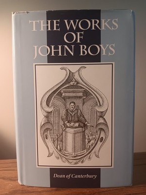 The Works Of John Boys Soli Deo Gloria