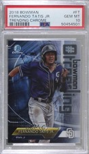 2018 Bowman #Bowman Trending Fernando Tatis Jr ##-FT PSA 10 GEM MT tv5