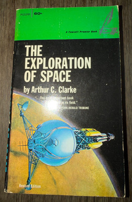 The Exploration of Space Arthur C. Clarke 1966 Fawcett Vintage Paperback Good+