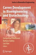 Career Development in Bioengineering and Biotechnology Paperback