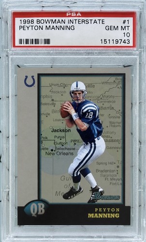 1998 Bowman INTERSTATE Foil #1 Peyton Manning ROOKIE RC PSA 10 GEM MINT