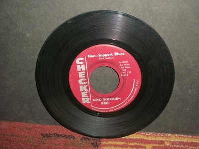 King Solomon   Non-Support Blues Pt 1 & 2 45 Checker blues 7''