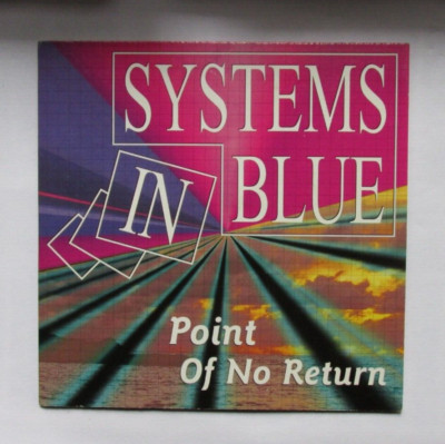 Systems In Blue   Point Of No Return - Maxi CD 2005 (1075067) Zust.sehr gut rar