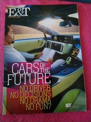 E&T Engineering Technology Magazine Vol 12 #  2, 2017. Driverless cars