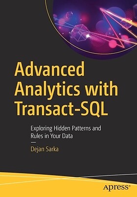 Advanced Analytics with Transact-SQL Ex Dejan Sarka Paperback