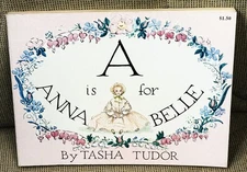 Tasha Tudor / A IS FOR ANNA BELLE
