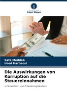 Die Auswirkungen Von Korruption Auf Die Steuereinnahmen Safa Meddeb (U. A.) Buch