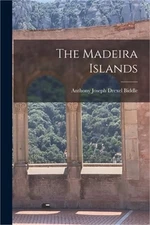 The Madeira Islands (Paperback or Softback)