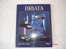Georges Briata (peinture contemporaine) monographie J-M Tixier 2002 Edisud