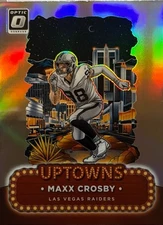 2024 DONRUSS OPTIC UPTOWNS #22 MAXX CROSBY