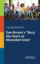 Cengage Learnin A Study Guide for Dee Browns ...