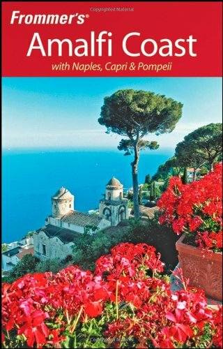 Frommer's the Amalfi Coast with Naples, Capri and Pompeii (Frommer's Complete.