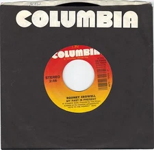 CROWELL, Rodney  (My Past Is Present)  Columbia 38-73423 =MINT RECORD!