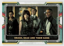 2022 Topps Star Wars: The Book of Boba Fett #43 Drash, Skad and Their Gang