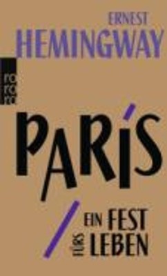 Ernest Hemingway Paris, ein Fest furs Leben (Paperback) (UK IMPORT)