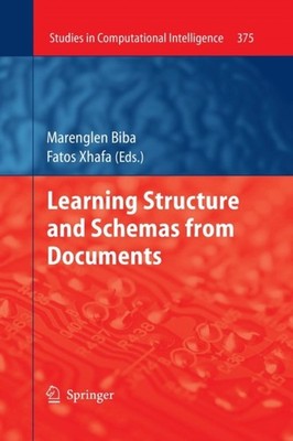 Learning Structure and Schemas from Documents by Marenglen Biba PAPERBACK