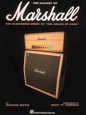 The History of Marshall: The First Fifty Years by Nick Bowcott: Used