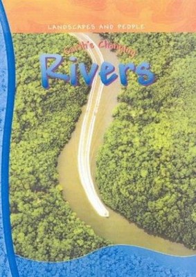 Landscapes and People: Earths Changing Rivers Paperback Paperback