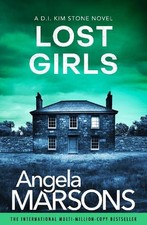 Lost Girls: A fast-paced, gripping ..., Marsons, Angela