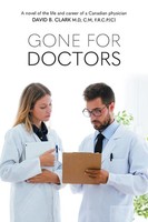 David B. Clark | Gone For Doctors | Taschenbuch | Englisch (2022) | Friesenpress