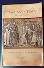 Origen of Alexandria: Against Celsus (Contra Celsum) TPB 2015
