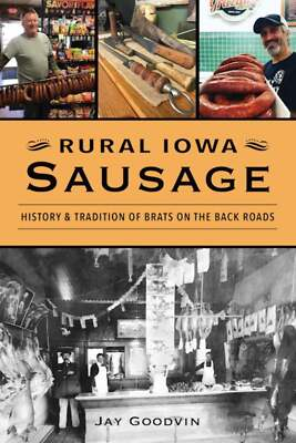 #ad NEW The History Press Rural Iowa Sausage IA 9781467148542 American Palate Trade $16.24