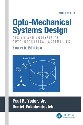 Paul Yoder (u. a.) | Opto-Mechanical Systems Design, Volume 1 | Buch | Englisch