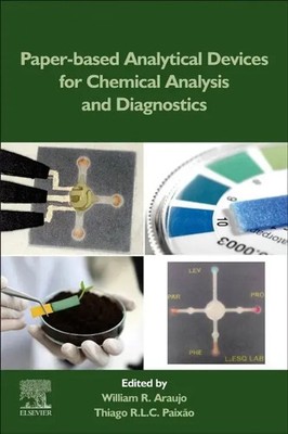 Paper-Based Analytical Devices for Chemical Analysis and Diagnostics | Buch