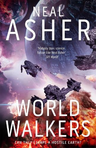 Neal Asher World Walkers (Tascabile)