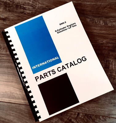 C221 Engine International IH 6 Cylinder Engine Parts Catalog Manual C221 C263 C282 ...