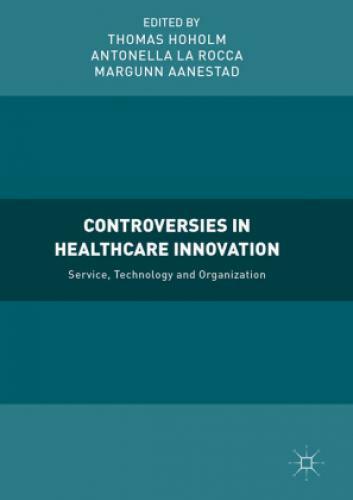 Thumbnail - Controversies In Healthcare Innovation Service, Technology And