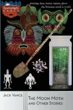 The Moon Moth And Other Stories