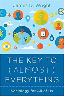 James Wright - Key to Almost Everything   Sociology for All of Us -  - X555z