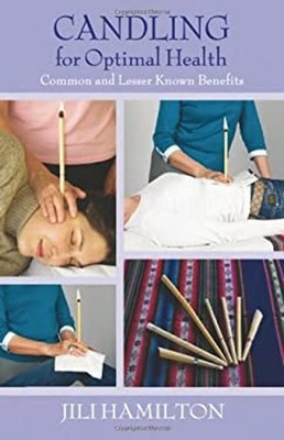 Candling for Optimal Health : Common and Lesser Known Benefits Ji
