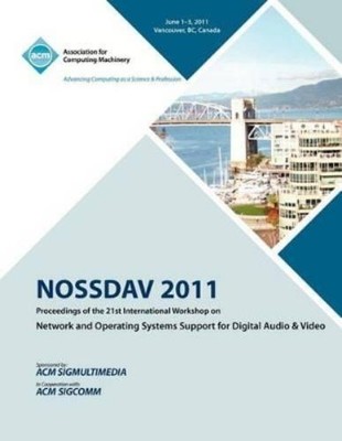 Nossdav 2011 Co NOSSDAV 2011 Proceeding on the 21st International  (Taschenbuch)