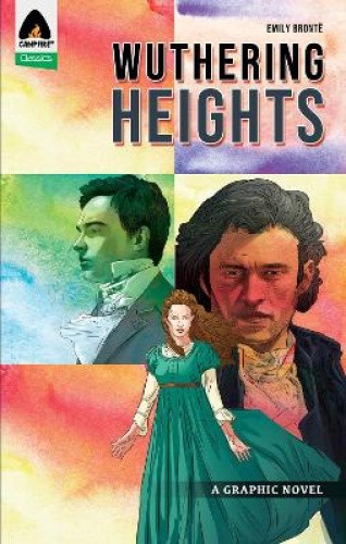 Wuthering Heights: A Graphic Novel by Brontë, Emily [Paperback]